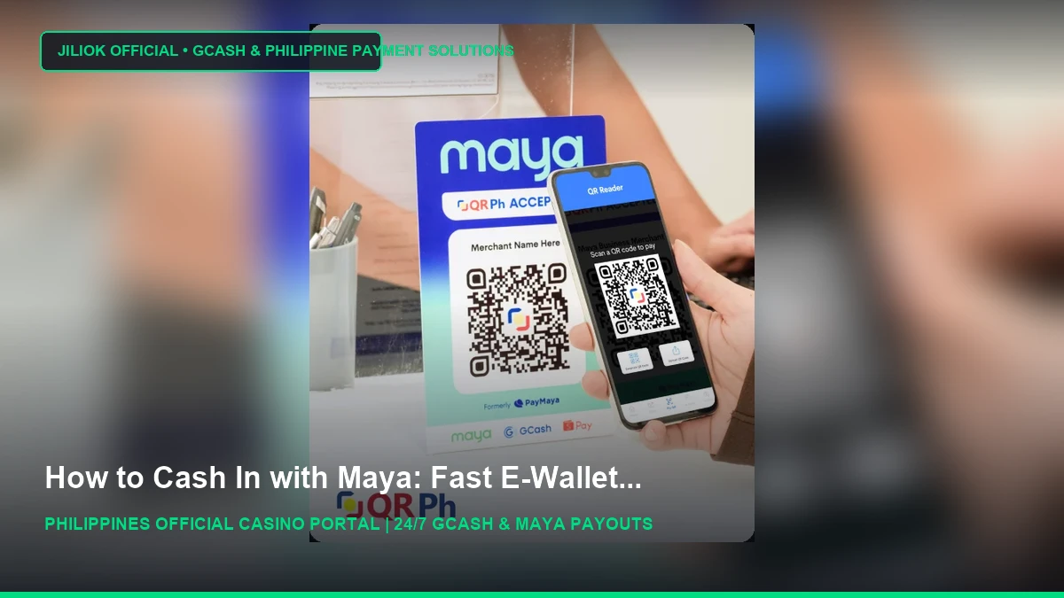 Maya Casino Philippines: Fast Cash-In, PayMaya QR & ₱50 Min - JILIOK Casino Philippines